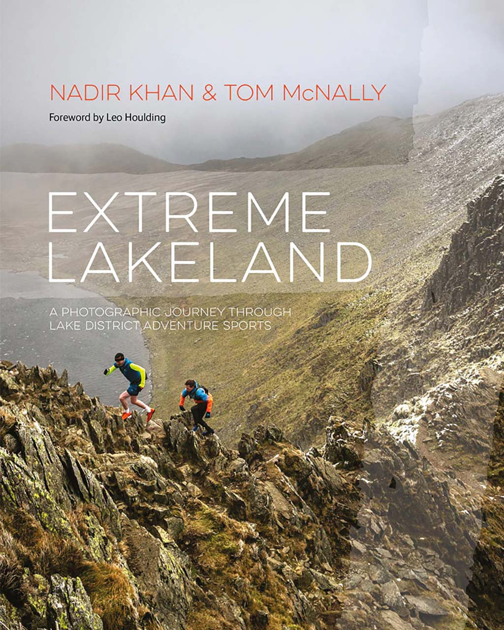 Extreme Lakeland by Nadir Khan & Tom McNally