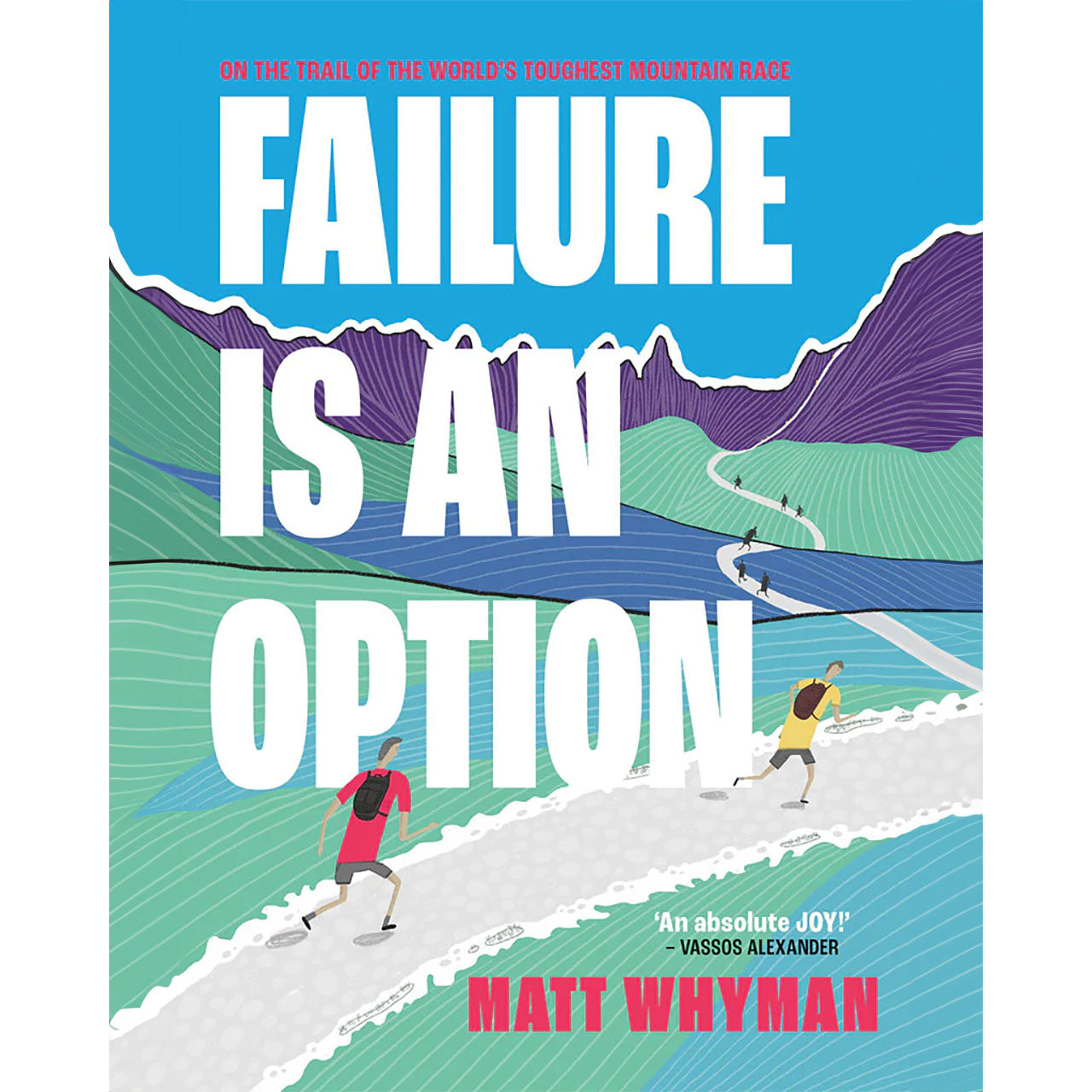 Failure is an Option is the story of Matt Whyman’s running journey and his experiences of taking part in the world’s toughest mountain race, the Dragon’s Back Race.