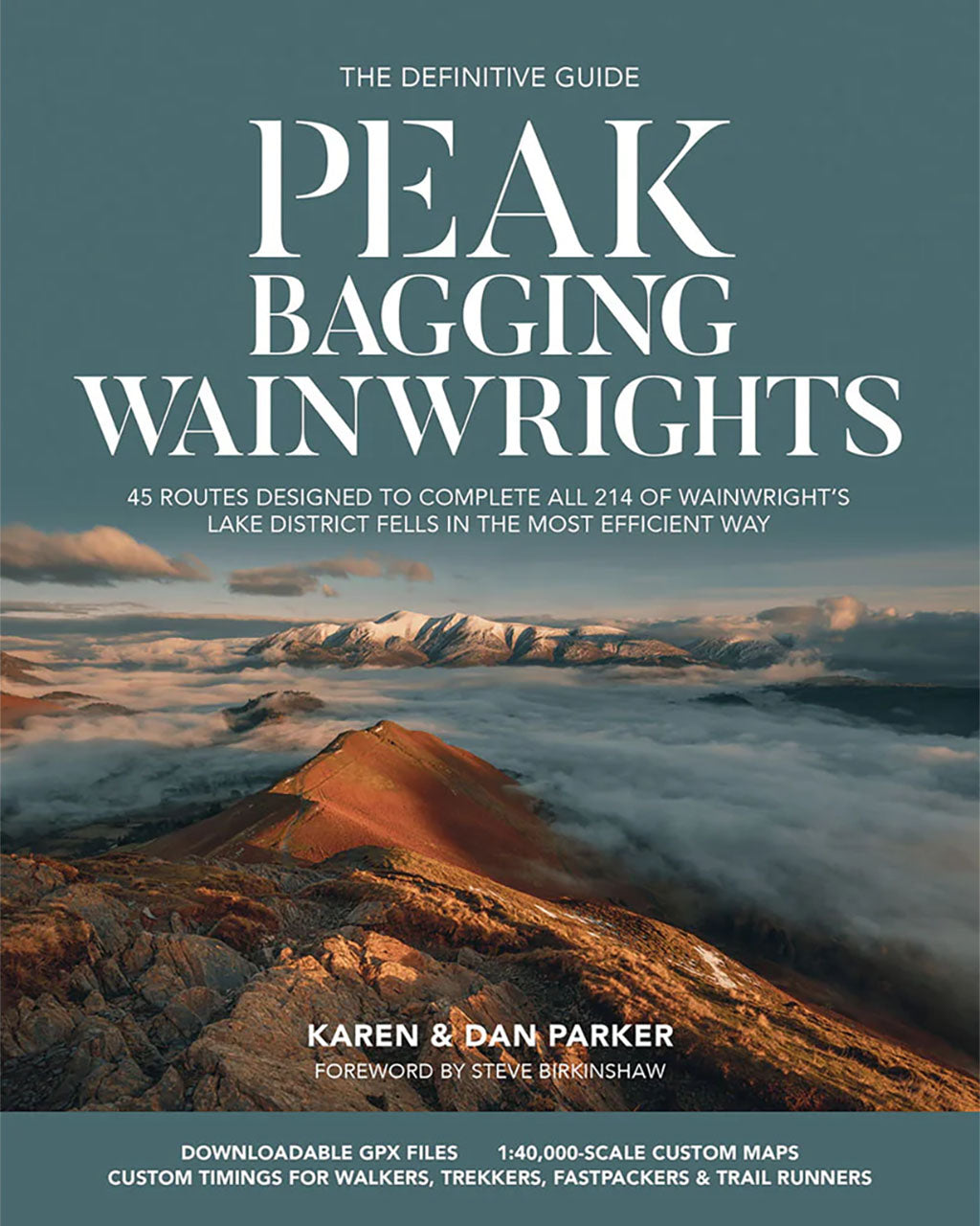 Peak Bagging Wainwrights by Karen & Dan Parker