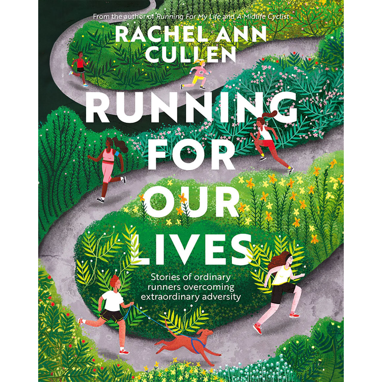 Running for Our Lives by Rachel Ann Cullen