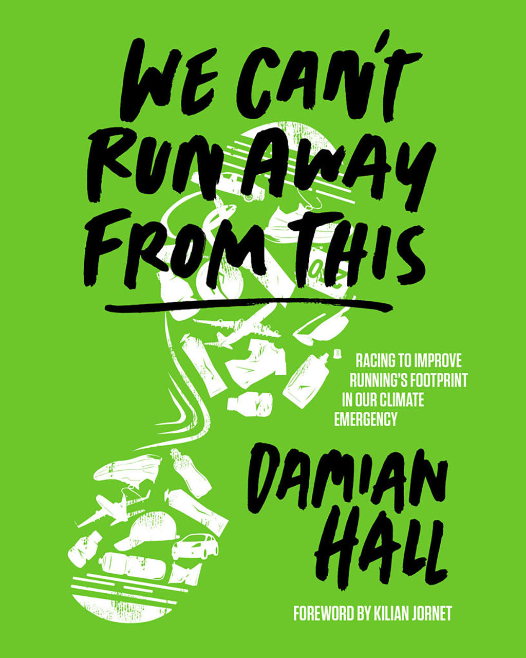 We Can't Run Away From This by Damian Hall