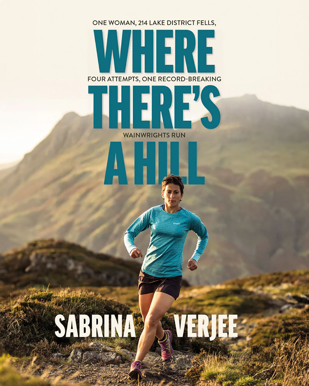 Where There's a Hill by Sabrina Verjee